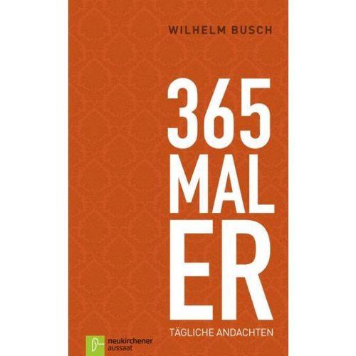 365 mal Er (Wilhelm Busch)
