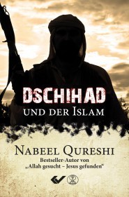 Dschihad und der Islam (v. Nabeel Qureshi)