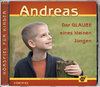 Andreas - Der Glaube eines kleinen Jungen (Hörspiel)