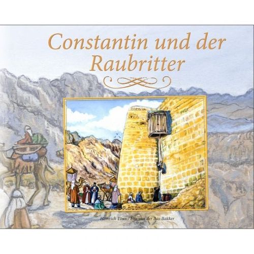 Constantin und der Raubritter (Heinrich Töws)