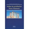 Analyse des griechischen Neuen Testaments (Pierre Guillemette)