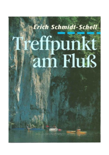 Treffpunkt am Fluss (Erich Schmidt-Schell)