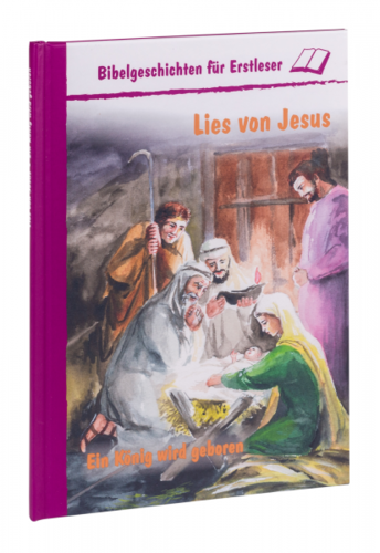 Ein König wird geboren - Lies von Jesus (Aljona Iwotschkin)