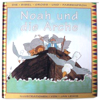 Noah und die Arche (Jan Lewis - Illustr.)