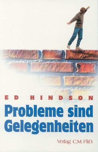 Probleme sind Gelegenheiten (Ed Hindson)
