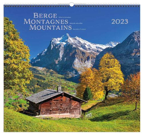 Berge-Montagnes-Mountains 2023 - Wandkalender