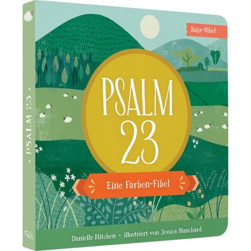 Psalm 23 - Eine Farben-Fibel (Danielle Hitchen)