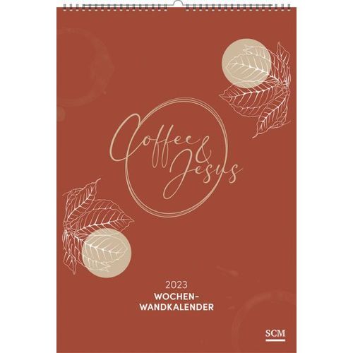Coffee and Jesus 2023 - Wochenwandkalender