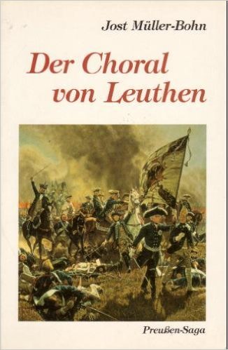 Der Choral von Leuthen (Jost Müller-Bohn)