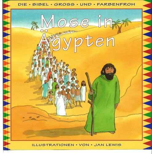 Mose in Ägypten (Jan Lewis - Illustr.)