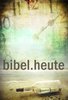 NeÜ Bibel.heute - Verteilbibel (Motiv "Flaschenpost")