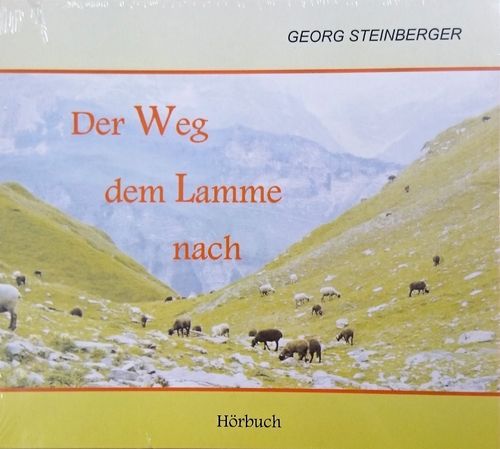 Der Weg dem Lamme nach (MP3-Hörbuch) (Georg Steinberger)