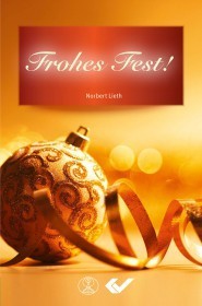 Frohes Fest (Norbert Lieth)