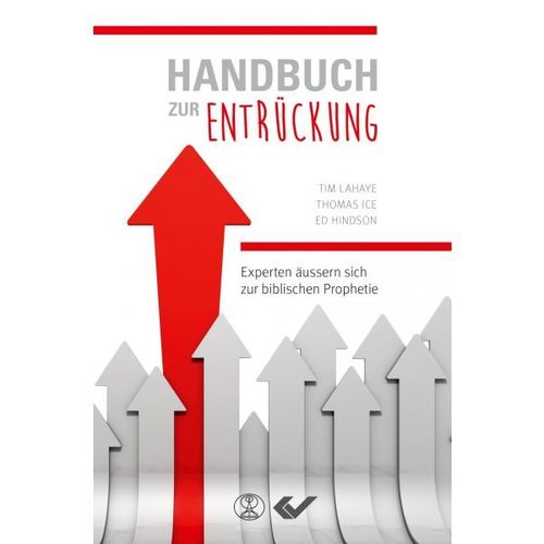 Handbuch zur Entrückung (Tim LaHaye, Thomas Ice & Ed Hindson)