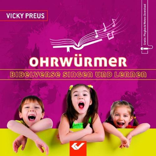 Ohrwürmer 1 - Bibelverse singen und lernen (Vicky Preus)