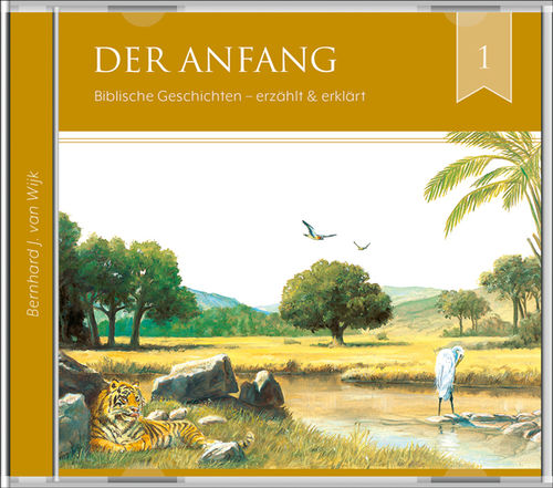 Der Anfang (1) (Bernhard J. van Wijk - Hörbuch)