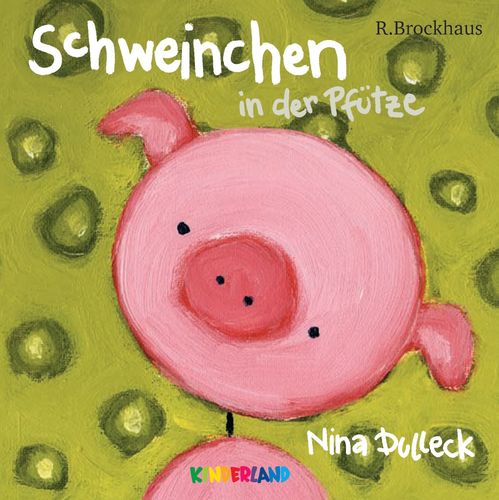 Schweinchen in der Pfütze (Nina Dulleck)