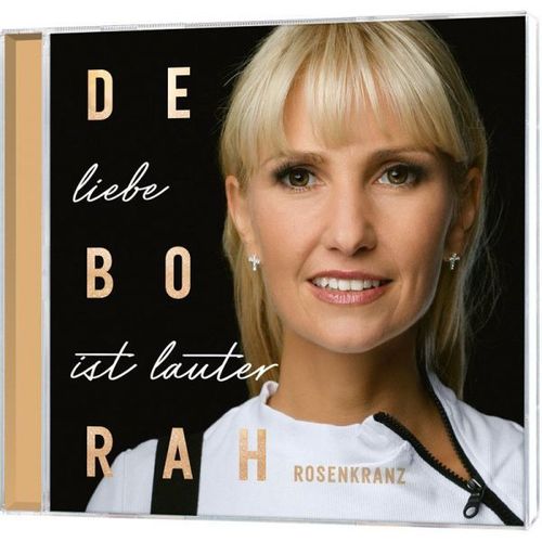 Liebe ist lauter - Déborah Rosenkranz (CD)