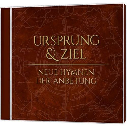Ursprung & Ziel - Neue Hymnen der Anbetung (CD)