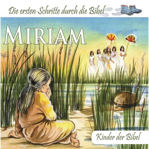 Miriam - Kinder der Bibel (Nelly Hildebrand)