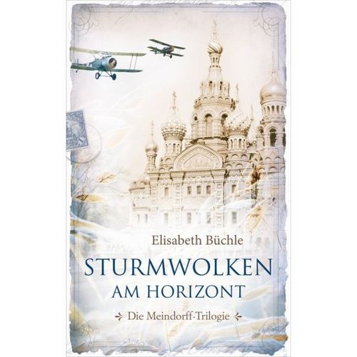 Sturmwolken am Horizont (Elisabeth Büchle) - Bd. 2