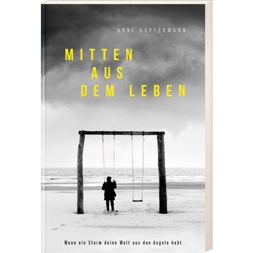 Mitten aus dem Leben (Arne Kopfermann)