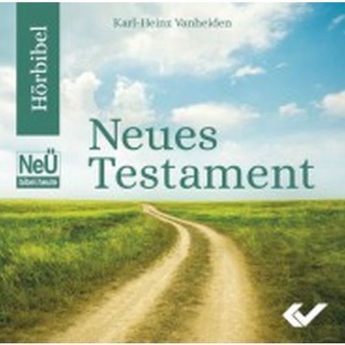 NeÜ bibel.heute NT - Hörbibel (Karl-Heinz Vanheiden)