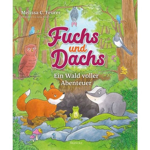 Fuchs und Dachs - Ein Wald voller Abenteuer (Melissa C. Feurer) - Band 2