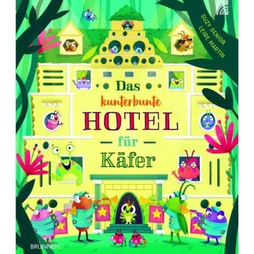 Das kunterbunte Hotel für Käfer (Suzy Senior)
