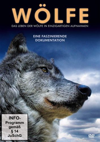 Wölfe - Das Leben der Wölfe in einzigartigen Aufnahmen